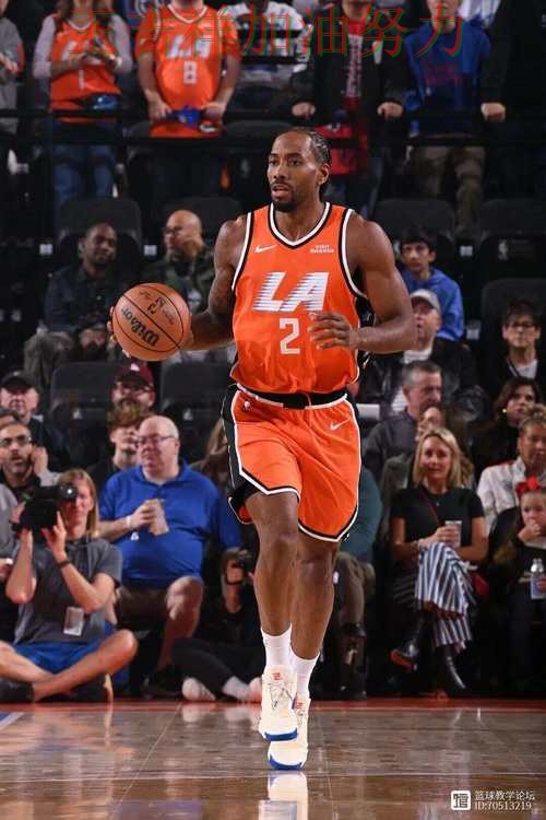 伦纳德高效输出展现核心价值 积分榜形势更加明朗